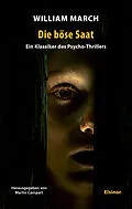 E-Book (epub) Die böse Saat von William March