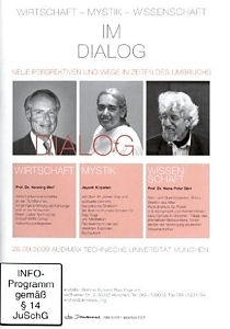 Wirtschaft - Mystik - Wissenschaft im Dialog, 1 DVD-Video
