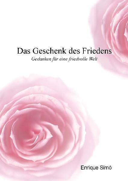 Das Geschenk des Friedens