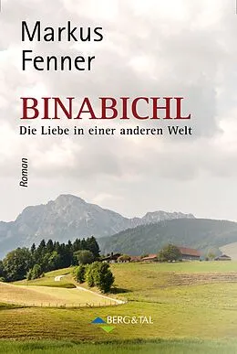 E-Book (epub) Binabichl von Markus Fenner