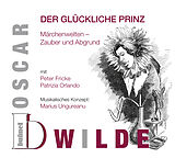 Audio CD (CD/SACD) Der glückliche Prinz von Oskar Wilde