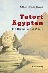 Kartonierter Einband Tatort Ägypten von Arthur C Doyle