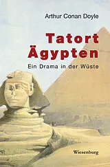 Fester Einband Tatort Ägypten von Arthur C Doyle