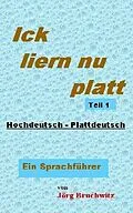 E-Book (epub) Ick liern nu Platt - Teil 1 von Jörg Bruchwitz
