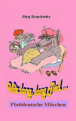 E-Book (epub) Vör lang, lang Tied... von Jörg Bruchwitz