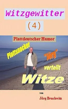 E-Book (epub) Witzgewitter 3 von Jörg Bruchwitz