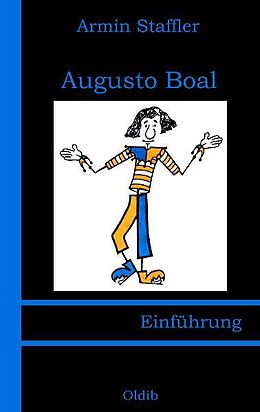Kartonierter Einband Augusto Boal von Armin Staffler