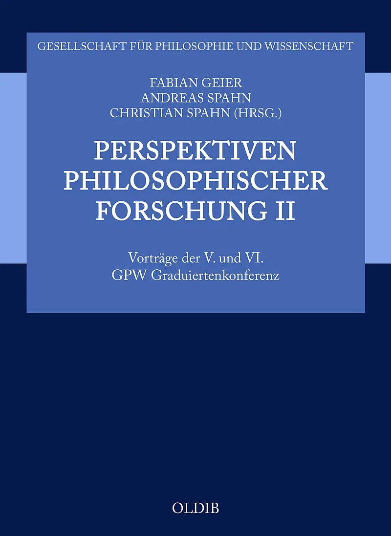Perspektiven philosophischer Forschung II