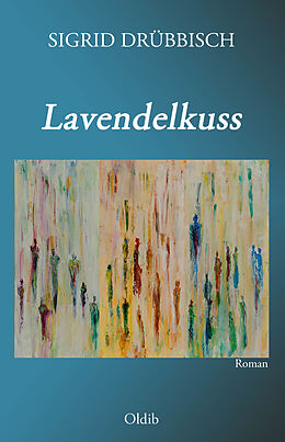 Kartonierter Einband Lavendelkuss von Sigrid Drübbisch