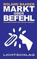 E-Book (epub) Markt oder Befehl von Roland Baader