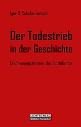 E-Book (epub) Der Todestrieb in der Geschichte von Igor R. Schafarewitsch