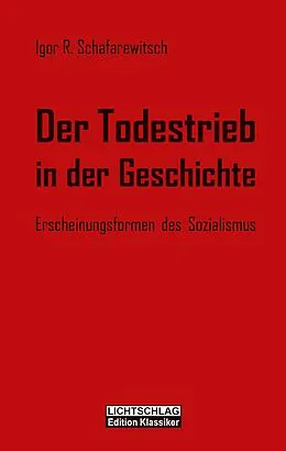E-Book (epub) Der Todestrieb in der Geschichte von Igor R. Schafarewitsch