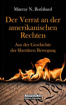 E-Book (epub) Der Verrat an der amerikanischen Rechten von Murray N. Rothbard