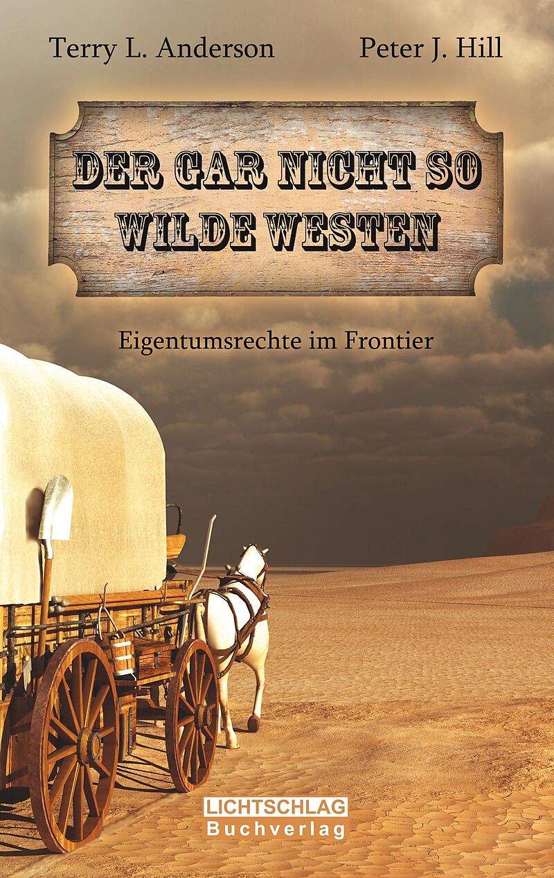 Der gar nicht so Wilde Westen