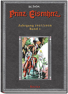 Fester Einband Prinz Eisenherz. Hal Foster Gesamtausgabe / Jahrgang 1937/1938 von Harold R Foster