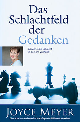 Kartonierter Einband Das Schlachtfeld der Gedanken von Joyce Meyer