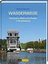 Fester Einband Wasserwege von Matthias Baxmann