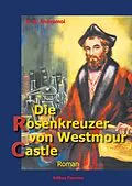 E-Book (epub) Die Rosenkreuzer von Westmour Castle von H B Andramoi