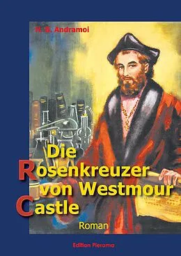 E-Book (epub) Die Rosenkreuzer von Westmour Castle von H B Andramoi