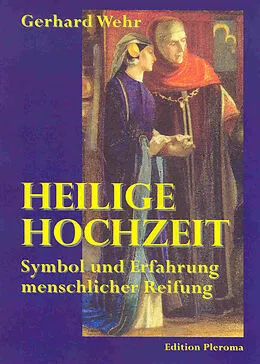 E-Book (epub) Heilige Hochzeit von Gerhard Wehr