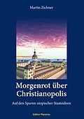E-Book (epub) Morgenrot über Christianopolis von Martin Zichner