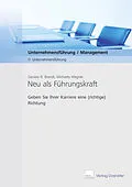 E-Book (pdf) Neu als Führungskraft von Daniela B Brandt, Michaela Wagner