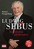 E-Book (epub) Ludwig Sebus - Ein kölsches Jahrhundert von Helmut Frangenberg