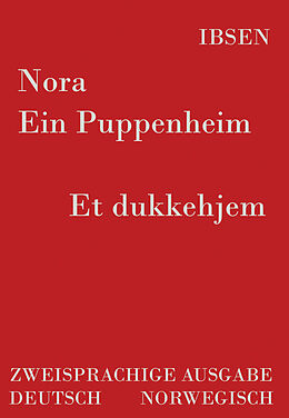 Kartonierter Einband Nora - Ein Puppenheim /Et dukkehjem von Henrik Ibsen
