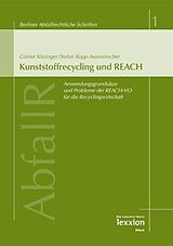 E-Book (pdf) Kunststoffrecycling und REACH von Günter Kitzinger, Stefan Kopp-Assenmacher