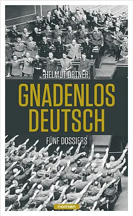 E-Book (epub) Gnadenlos Deutsch von Helmut Ortner