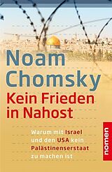 Kartonierter Einband Kein Frieden in Nahost von Noam Chomsky