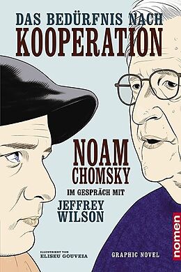 Kartonierter Einband Das Bedürfnis nach Kooperation von Noam Chomsky, Jeffrey Wilson