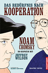 E-Book (pdf) Das Bedürfnis nach Kooperation von Noam Chomsky, Jeffrey Wilson