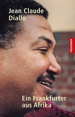 E-Book (epub) EIN FRANKFURTER AUS AFRIKA von Jean Claude Diallo, Barbara Gressert-Diallo, Jutta Ebeling