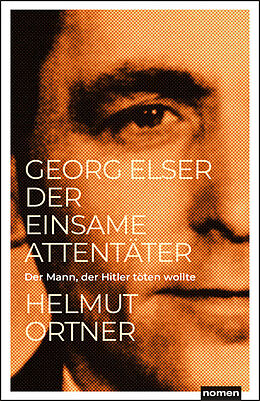 Kartonierter Einband Georg Elser von Helmut Ortner