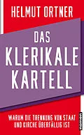 E-Book (epub) Das klerikale Kartell von Helmut Ortner
