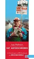 E-Book (epub) Hat aufgeschrieben von Jupp Mallmann, Erich Buchholz