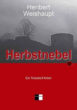 E-Book (epub) Herbstnebel von Heribert Weishaupt