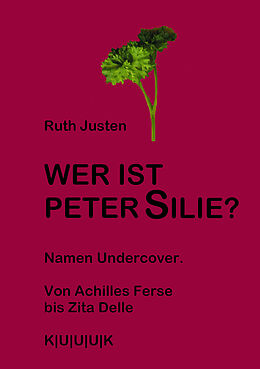 E-Book (epub) Wer ist Peter Silie? von Ruth Justen