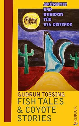 E-Book (epub) Fish Tales & Coyote Stories von Gudrun Tossing