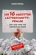 E-Book (epub) Die 10 grössten Leiterschaftsfehler von Dr. Hans Finzel