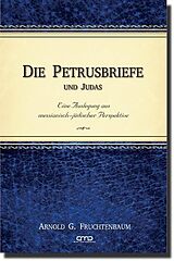 E-Book (epub) Die Petrusbriefe und Judas von Dr. Arnold G. Fruchtenbaum