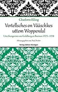 E-Book (epub) Vertellsches on Vääschkes uttem Wopperdal von Charlotte Elling