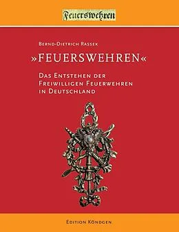 E-Book (epub) "Feuerswehren" von Bernd-Dietrich Rassek