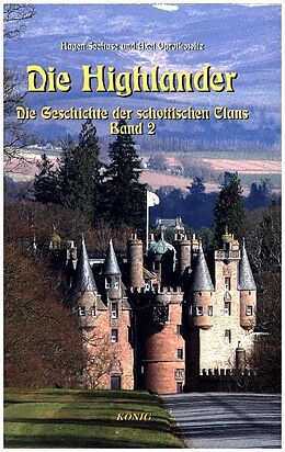 Fester Einband Die Highlander - Band 2 von Hagen Seehase, Axel Oprotkowitz