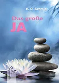 E-Book (epub) Das große JA von K.O. Schmidt