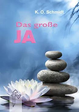 E-Book (epub) Das große JA von K.O. Schmidt