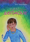 E-Book (epub) Willi und die Seitasine von Toni Traschitzker