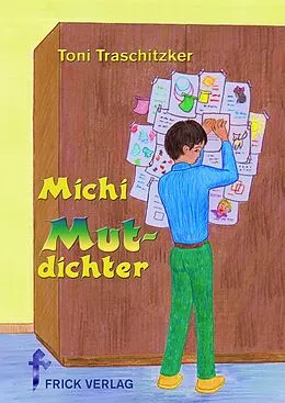 E-Book (epub) Michi Mutdichter von Toni Traschitzker