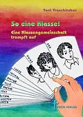 E-Book (epub) So eine Klasse! von Toni Traschitzker